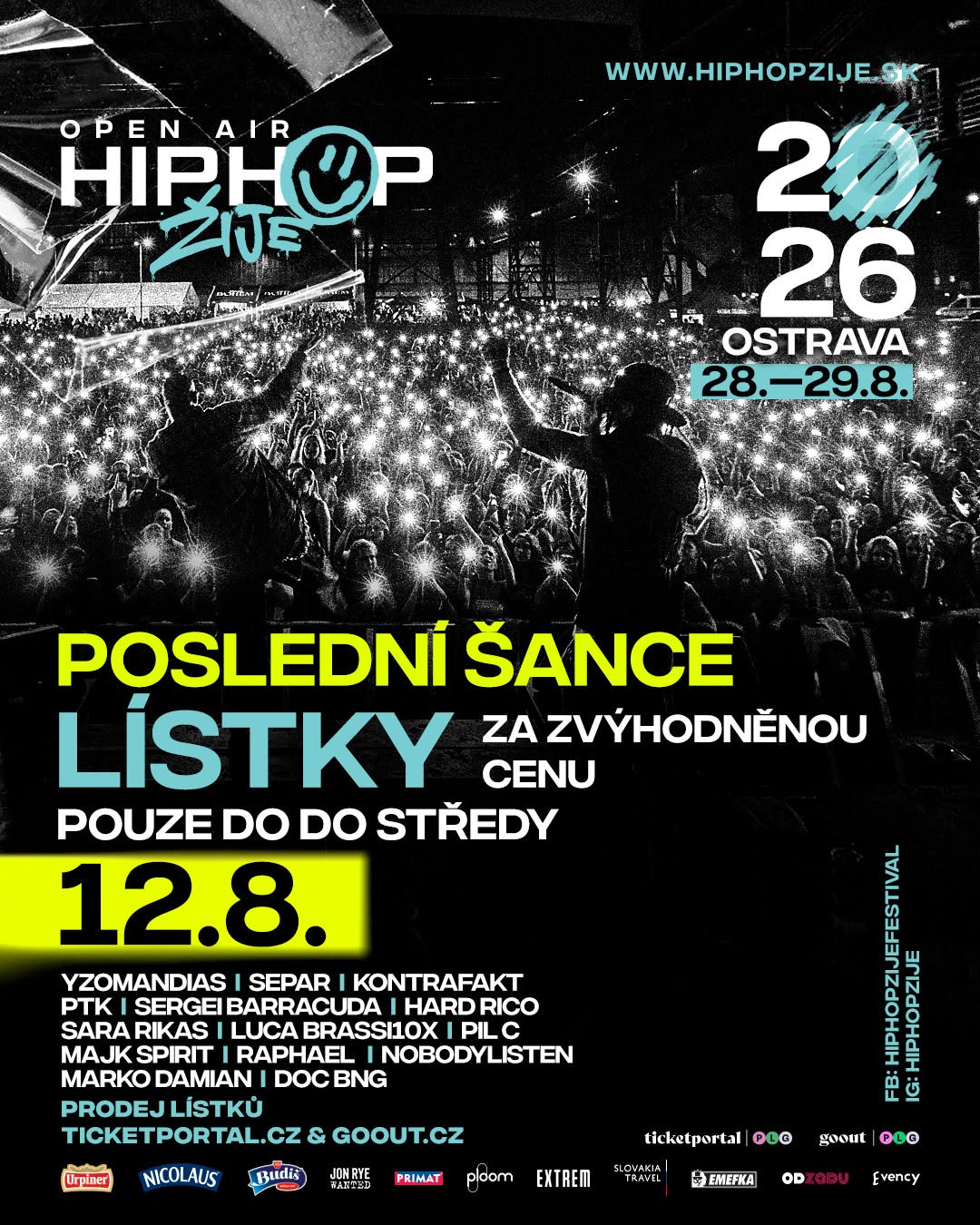 ⚠️ HIP HOP ŽIJE OSTRAVA ⚠️ ‼️ STŘEDA 12. 8. VE 23:59 KONČÍ AKTUÁLNÍ CENA VSTUPENEK 💸 Kup si lístek teď a ušetři. 🎟️ Ti