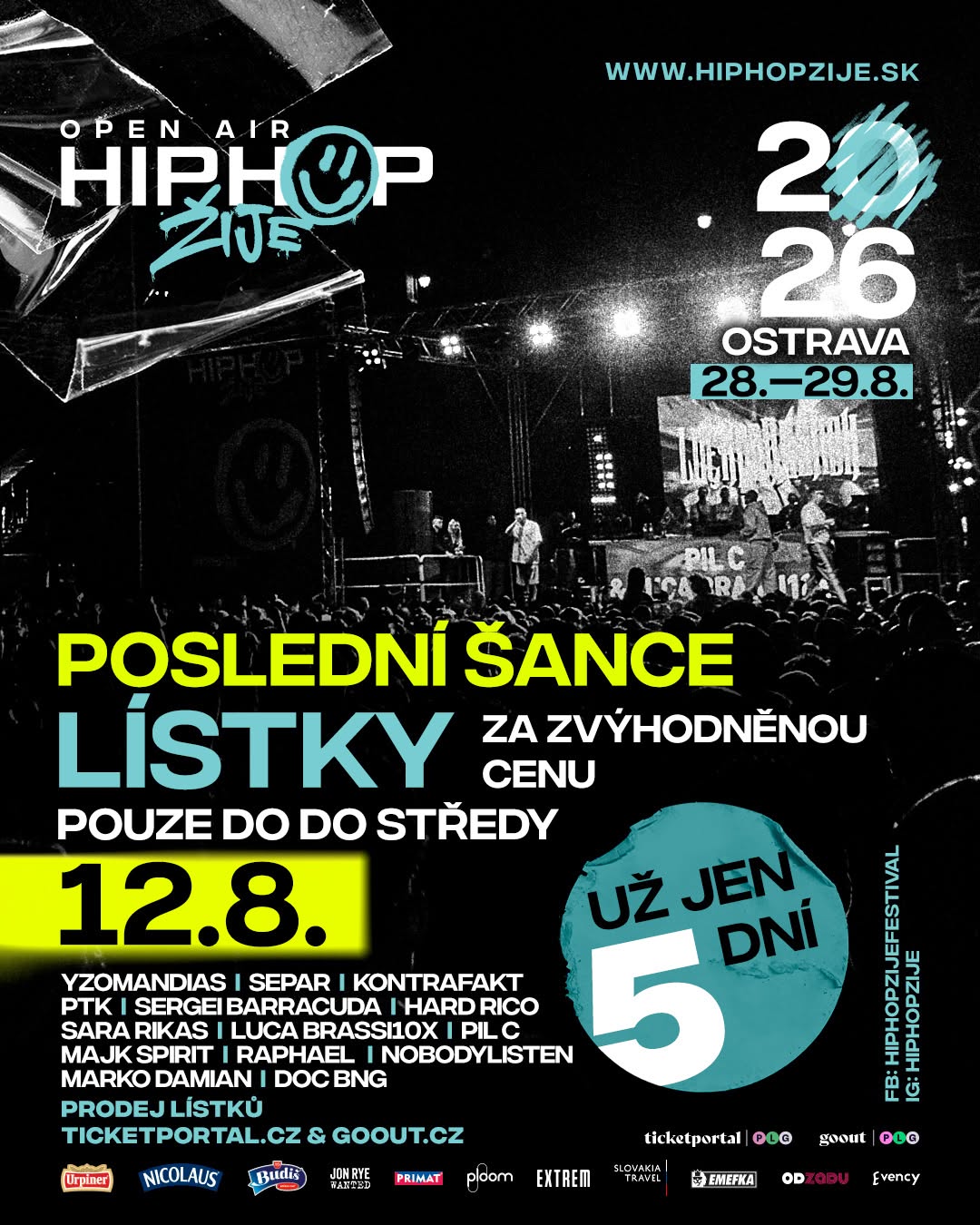 ⚠️ HIP HOP ŽIJE OSTRAVA ⚠️ ⏳ UŽ JEN 5 DNÍ DO ZDRAŽENÍ ‼️ STŘEDA 12. 8. VE 23:59 KONČÍ AKTUÁLNÍ CENA VSTUPENEK 💸 Kup si 